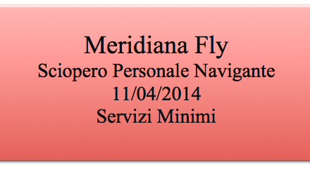 Meridiana: Sciopero Personale Navigante del 11/04/2014