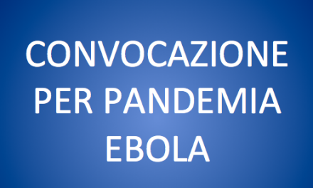 CONVOCAZIONE PANDEMIA EBOLA