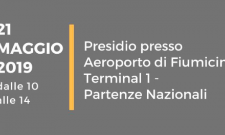 Sciopero Generale Trasporto Aereo – 21 maggio 2019 – Presidio Fco
